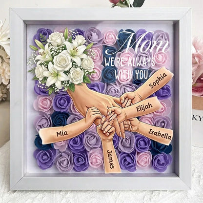 "We're Always With You"-White Lily & White Rose-Personalized Mom Holding Hands Memorial Shadow Box-Mother's Day Remembrance Frame, In Loving Memory Gift