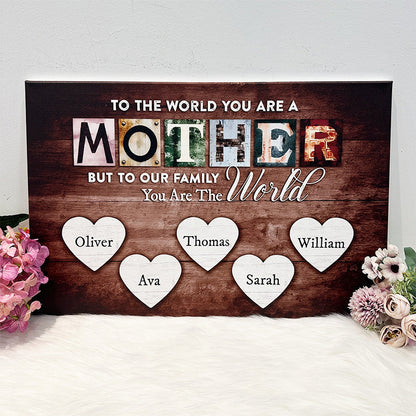 Personalized You Are The World Custom Names Canvas | Mother's Day Gifts
