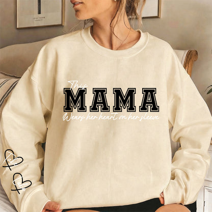 This Mama Wears Her Heart on Her Sleeve – Personalized Print Mama Sweatshirt with Kids’ Names | for Mom Mother's Day Gift