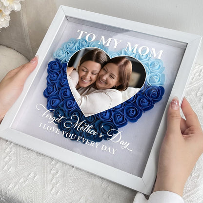 Mom Gift I Love You Every Day - Personalized Flower Shadow Box | Mother’s Day gift