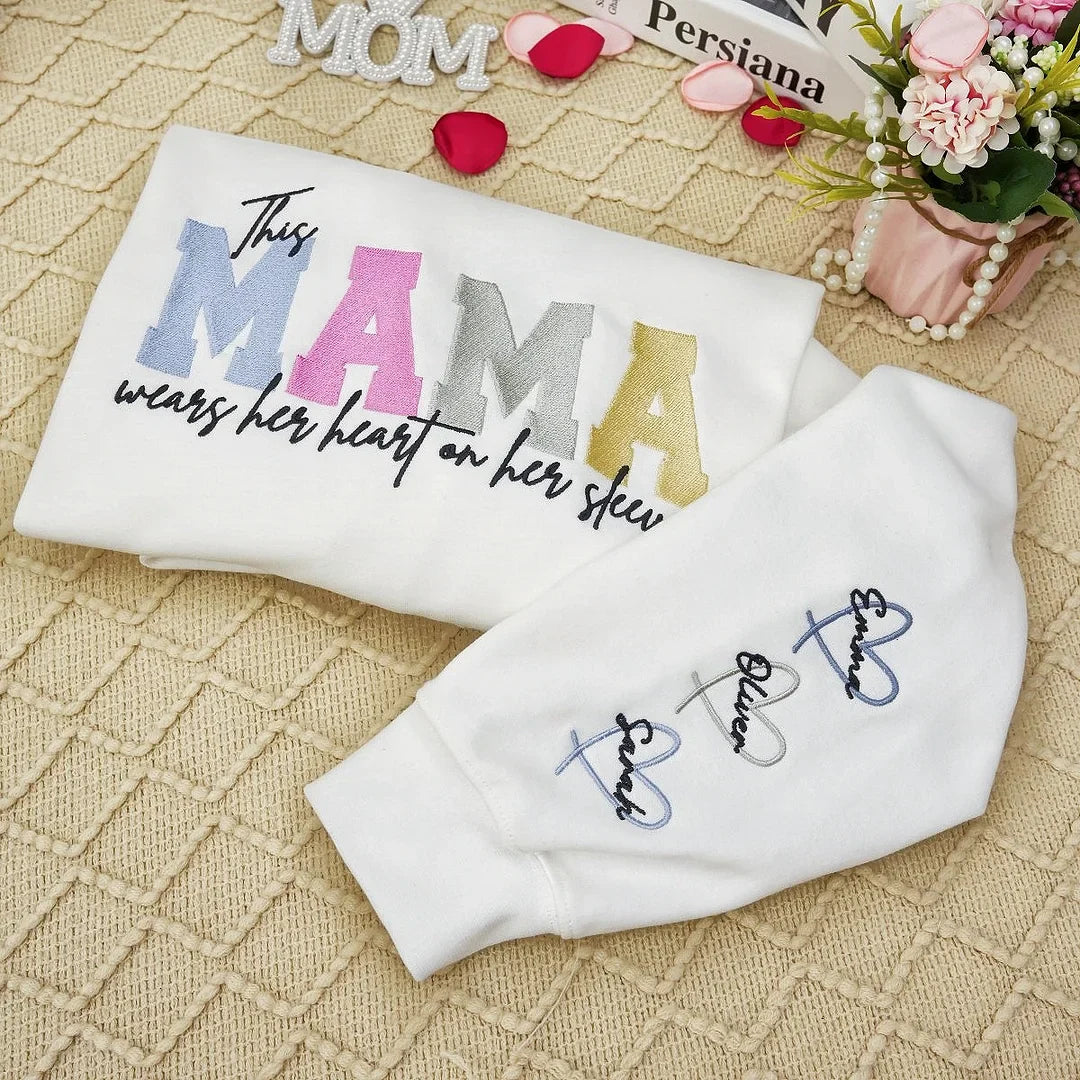 Wears Your Heart on Your Sleeve - Embroidered Mama Sweatshirt with Kids’ Names | Mother's Day Gift for Mom & Grandma