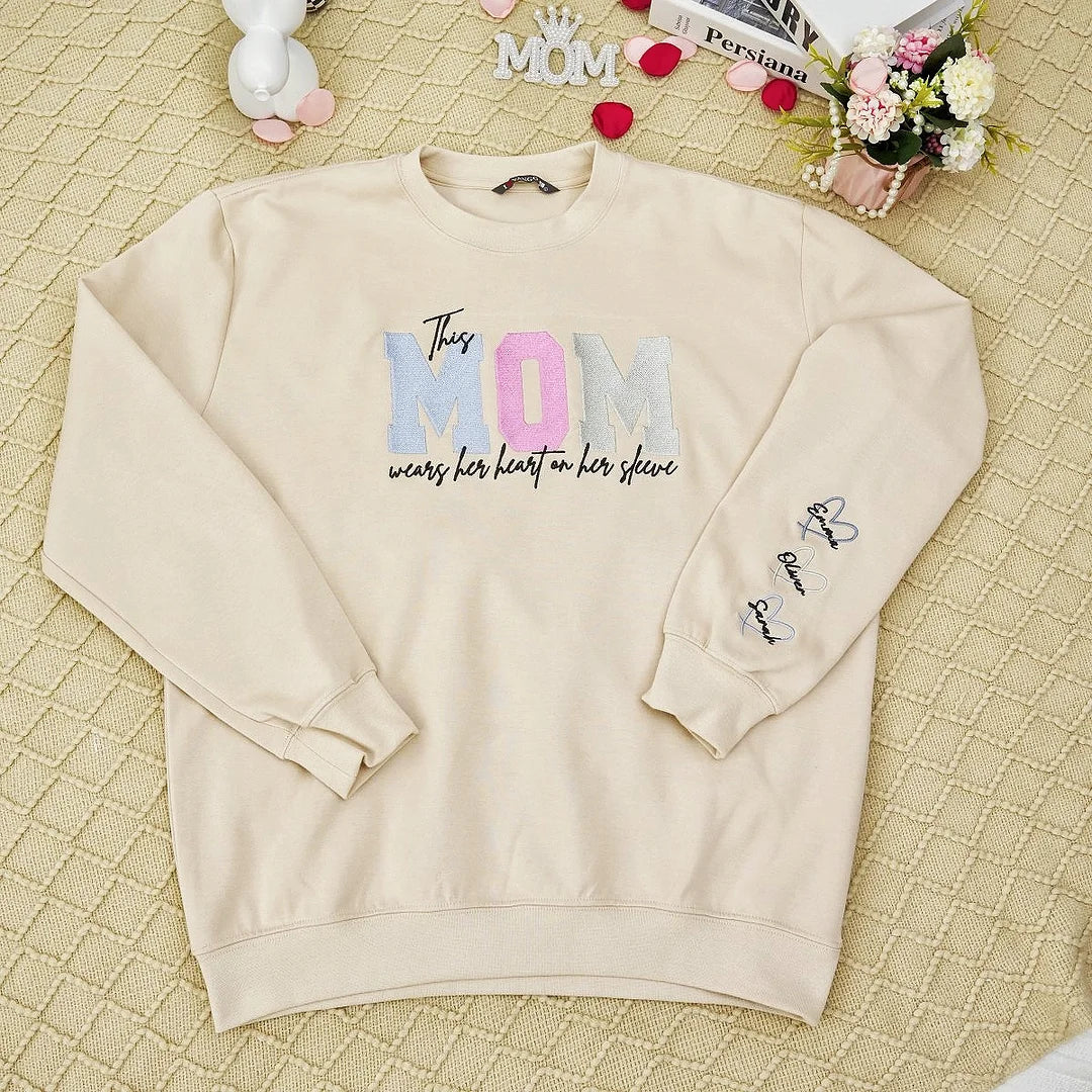 Wears Your Heart on Your Sleeve - Embroidered Mama Sweatshirt with Kids’ Names | Mother's Day Gift for Mom & Grandma