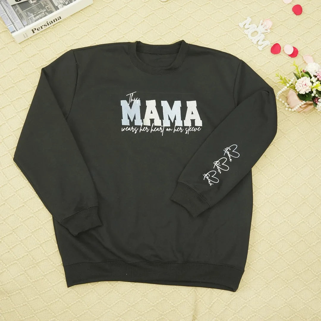 Wears Your Heart on Your Sleeve - Embroidered Mama Sweatshirt with Kids’ Names | Mother's Day Gift for Mom & Grandma