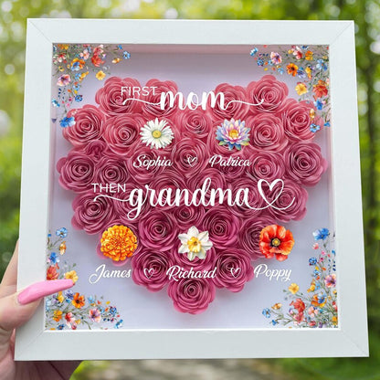 Custom First Mom Now Grandma Flower Shadow Box