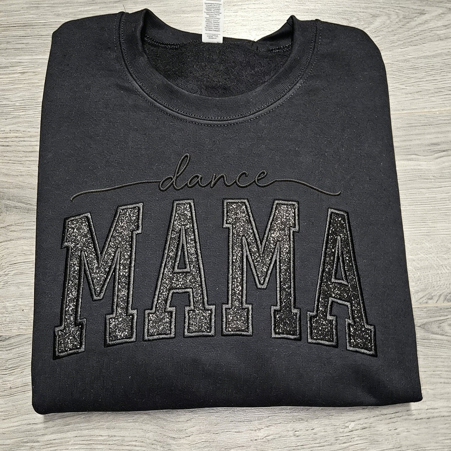Custom Glitter Embroidered "Dance Mama" Sweatshirt | Mother's Day Gift