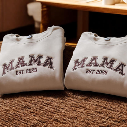 Custom Mama Embroidered Sweatshirt With Date | Mother's Day Gift