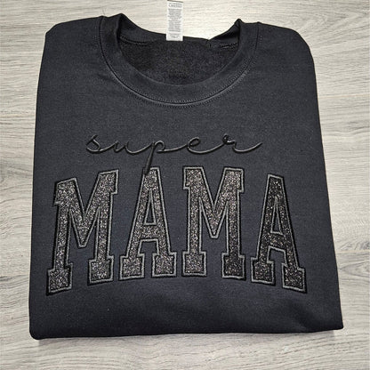 Custom Glitter Embroidered "Super Mama" Sweatshirt | Mother's Day Gift